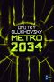 [МЕТРО 02] • Metro 2034